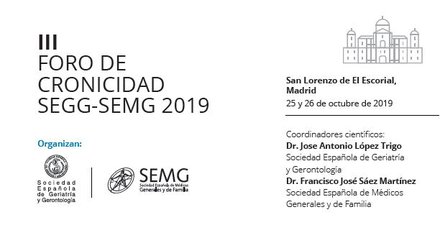 III Foro de cronicidad SEGG-SEMG 2019 III FORO DE CRONICIDAD SEGG-SEMG 2019