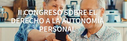 II Congreso sobre el derecho a la Autonomía Persona