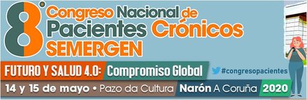 VIII Congreso Nacional de Pacientes Crónicos SEMERGEN: Futuro y Salud 4.0: Compromiso Global