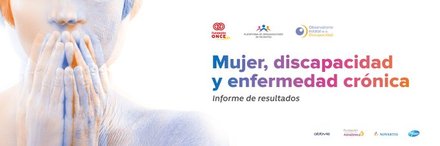 Estudio Mujer, Discapacidad y Enfermedad Crónica: Informe de resultados