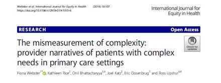 The mismeasurement of complexity: provider narratives of patients with complex needs in primary care settings The mismeasurement of complexity: provider narratives of patients with complex needs in primary care settings