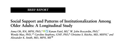 Social Support and Patterns of Institutionalization Among Older Adults: A Longitudinal Study.