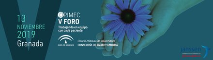 V FORO «Trabajando en equipo con cada paciente» V Foro OPIMEC 2019